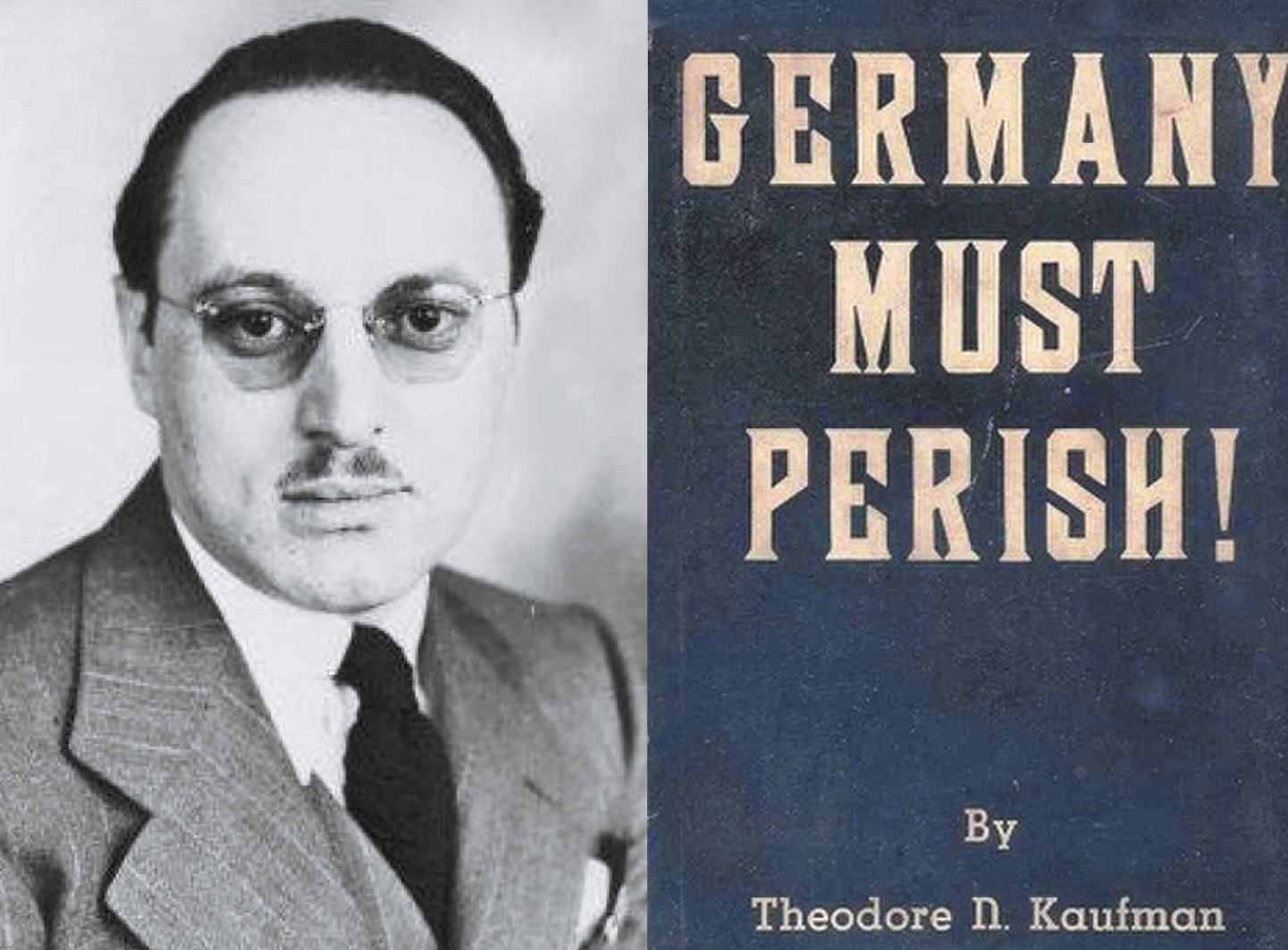 Теодор Кауфман и его книга «Германия должна погибнуть!» (Germany Must Perish!). Из открытых источников.